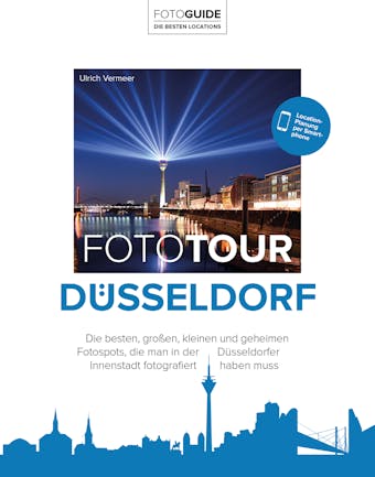 Fototour DÃ¼sseldorf: Die besten, groÃŸen, kleinen und geheimen Fotospots, die man in der DÃ¼sseldorfer Innenstadt fotografiert haben muss - undefined