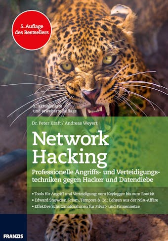 Network Hacking: Professionelle Angriffs- und Verteidigungstechniken gegen Hacker und Datendiebe - undefined