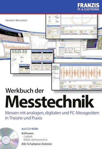 Werkbuch der Messtechnik: Messen mit analogen, digitalen und PC-Messgeräten in Theorie und Praxis - Herbert Bernstein