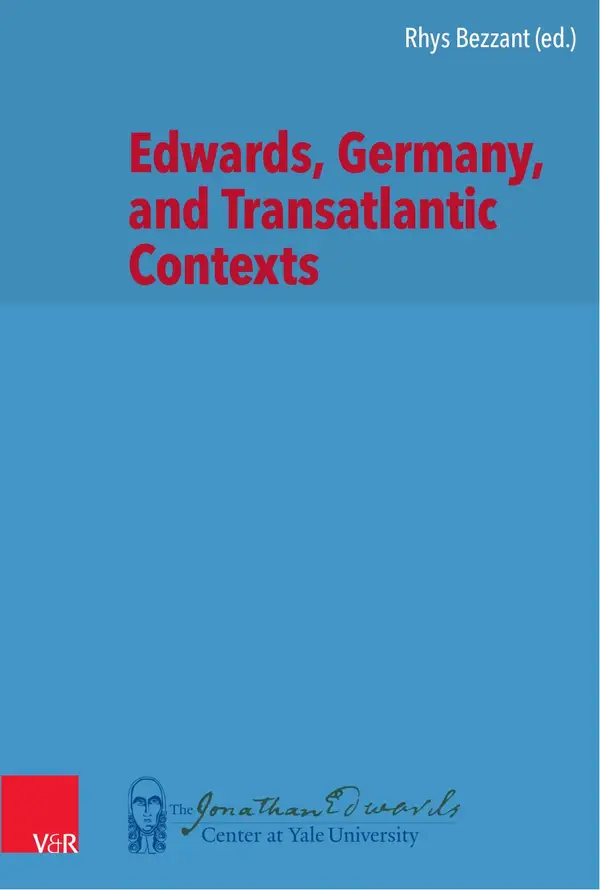 Edwards, Germany, and Transatlantic Contexts