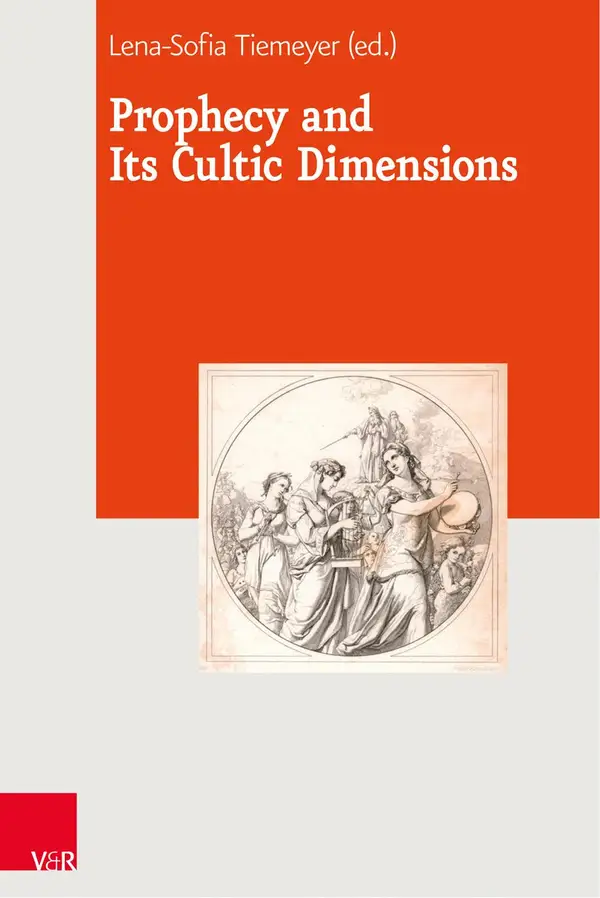 Prophecy and Its Cultic Dimensions