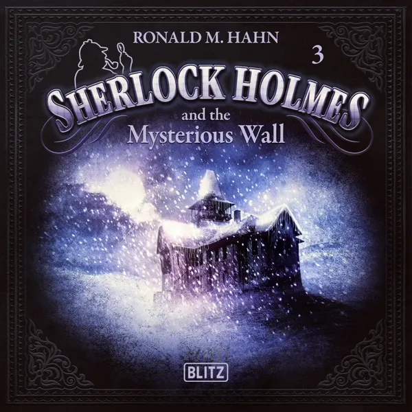 New Cases of Sherlock Holmes - Episode 3: Sherlock Holmes and the Mysterious Wall