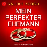 Cover von Mein perfekter Ehemann | Ein fesselndes Familienthriller Hörbuch