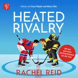 Cover von Heated Rivalry | Das Hörbuch zur kanadischen Serie jetzt auf Deutsch