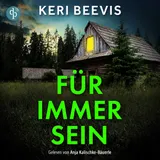 Cover von Für immer sein | Nervenaufreibendes Domestic Thriller Hörbuch : Du bist nirgends sicher
