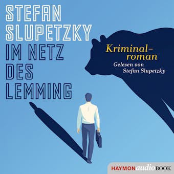 Im Netz des Lemming: Kriminalroman - Stefan Slupetzky