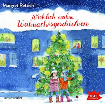 Wirklich wahre Weihnachtsgeschichten - Margret Rettich