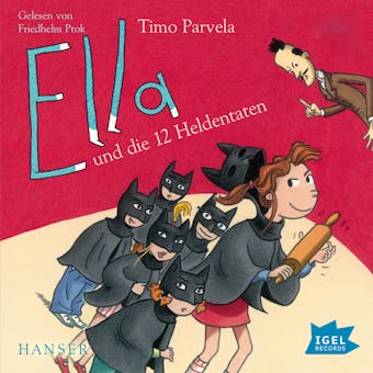 Ella und die zwölf Heldentaten - Timo Parvela