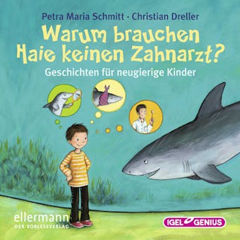 Warum brauchen Haie keinen Zahnarzt?: Geschichten zu den lustigsten Redensarten - Christian Dreller, Petra Maria Schmitt