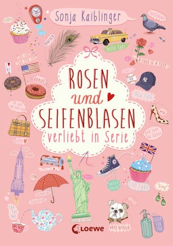 Rosen und Seifenblasen (Band 1) - Verliebt in Serie - undefined