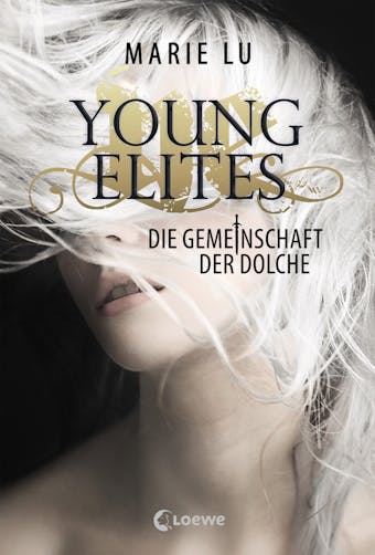 Young Elites (Band 1) - Die Gemeinschaft der Dolche - undefined