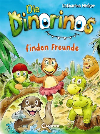 Die Dinorinos finden Freunde (Band 3): Lustiges Kinderbüch mit Dinosauriern zum Vorlesen und ersten Selberlesen ab 7 Jahre - Katharina Wieker