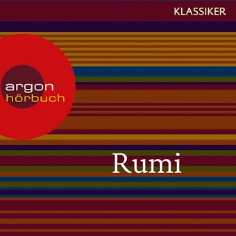 Rumi - Erkenntnis durch Liebe (Feature) - Rumi