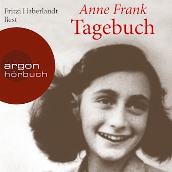 Das Tagebuch der Anne Frank (Ungekürzte Lesung) - Anne Frank