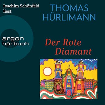 Der rote Diamant (UngekÃ¼rzte Lesung) - Thomas HÃ¼rlimann