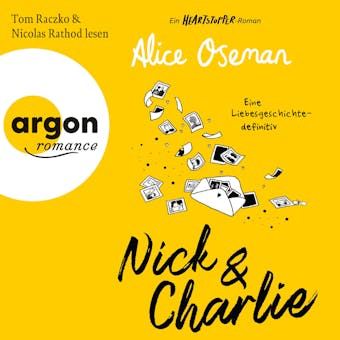 Nick & Charlie - Eine Liebesgeschichte - definitiv - Ein Heartstopper-Roman (UngekÃ¼rzte Lesung) - Alice Oseman