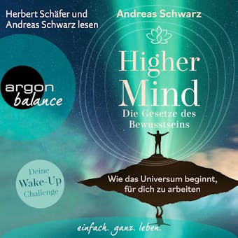 Higher Mind - Die Gesetze des Bewusstseins (Ungekürzte Autorenlesung) - Andreas Schwarz