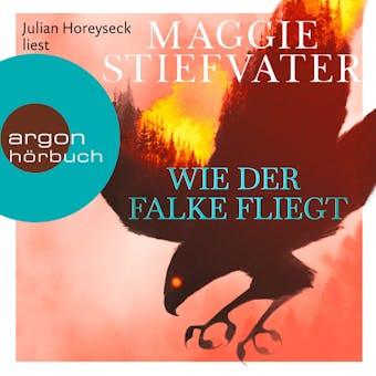 Wie der Falke fliegt - Dreamer-Trilogie, Band 1 (UngekÃ¼rzte Lesung) - Maggie Stiefvater