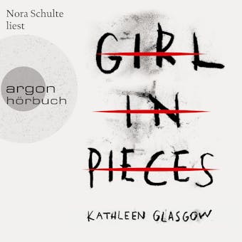 Girl in Pieces (UngekÃ¼rzte Lesung) - undefined