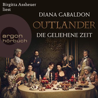 Outlander - Die geliehene Zeit (Ungekürzte Lesung) - Diana Gabaldon
