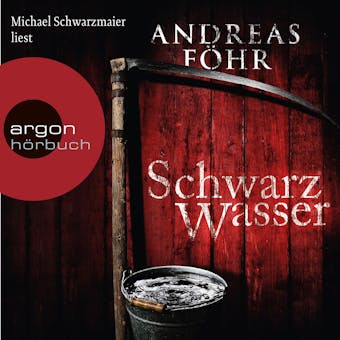 Schwarzwasser - Ein Wallner & Kreuthner Krimi, Band 7 (Gekürzte Lesung) - Andreas Föhr