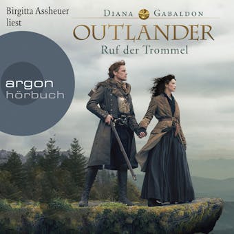 Outlander - Der Ruf der Trommel (Ungekürzte Lesung) - Diana Gabaldon