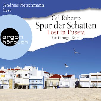 Spur der Schatten - Ein Portugal-Krimi - Lost in Fuseta, Band 2 (Autorisierte Lesefassung) - undefined