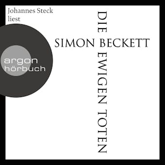 Die ewigen Toten (Ungekürzte Lesung) - Simon Beckett