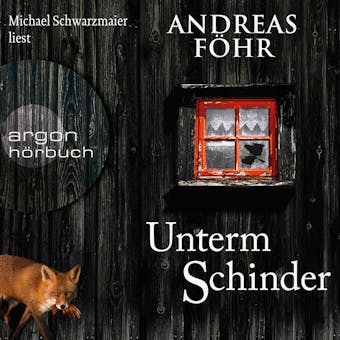 Unterm Schinder - Ein Wallner & Kreuthner Krimi, Band 9 (Gekürzt) - undefined