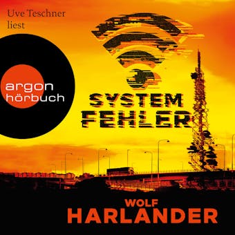 Systemfehler (GekÃ¼rzt) - Wolf Harlander