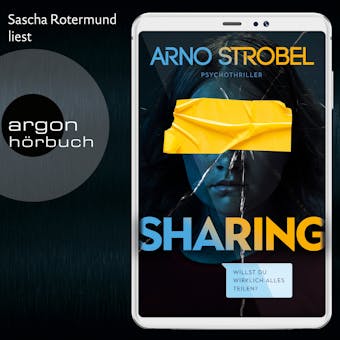 Sharing - Willst du wirklich alles teilen? (Gekürzt) - Arno Strobel