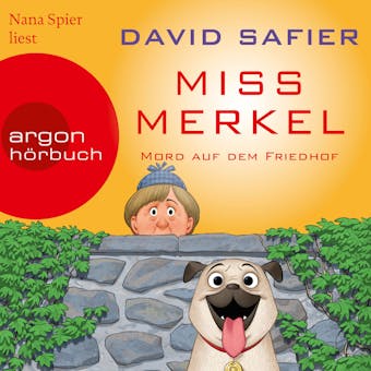 Mord auf dem Friedhof - Miss Merkel, Band 2 (Autorisierte Lesefassung (GekÃ¼rzte Ausgabe)) - undefined