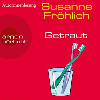Getraut - Ein Andrea Schnidt Roman, Band 12 (Ungekürzte Autorinnenlesung) - undefined