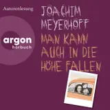 Cover von Man kann auch in die Höhe fallen - Roman (Ungekürzte Lesung)