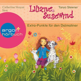Extra-Punkte für den Dalmatiner - Liliane Susewind (Ungekürzte Lesung mit Musik) - Tanya Stewner