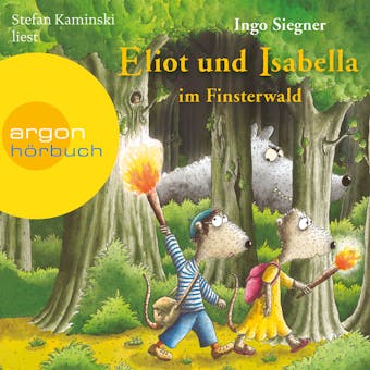 Eliot und Isabella im Finsterwald (Szenische Lesung) - Ingo Siegner