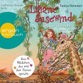 Giraffen übersieht man nicht - Liliane Susewind (Ungekürzte Lesung) - Tanya Stewner