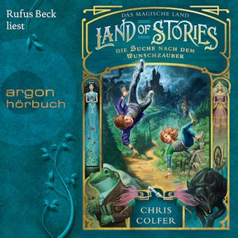 Land of Stories - Das magische Land - Die Suche nach dem Wunschzauber (Ungekürzte Lesung) - undefined