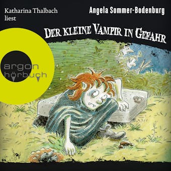 Der kleine Vampir in Gefahr - Der kleine Vampir, Band 6 (Ungekürzte Lesung mit Musik) - Angela Sommer-Bodenburg