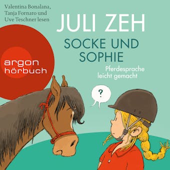 Socke und Sophie - Pferdesprache leicht gemacht (Ungekürzt) - undefined