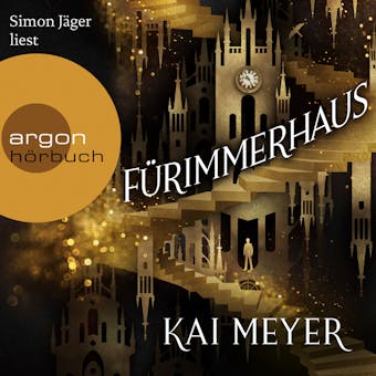 FÃ¼rimmerhaus (UngekÃ¼rzt) - Kai Meyer