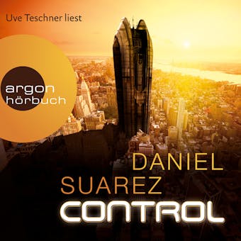 Control (Ungekürzte Lesung) - Daniel Suarez