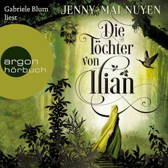 Die Töchter von Ilian (Ungekürzte Lesung) - Jenny-Mai Nuyen