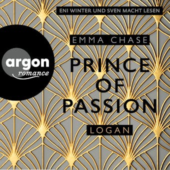 Prince of Passion - Logan - Die Prince of Passion-Trilogie, Band 3 (UngekÃ¼rzte Lesung) - Emma Chase