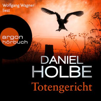 Totengericht (Ungekürzte Lesung) - Daniel Holbe