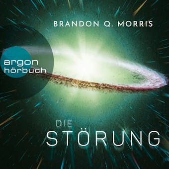 Die Störung - Die Störung, Band 1 (Ungekürzte Lesung) - Brandon Q. Morris