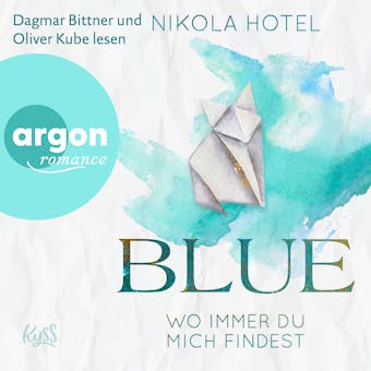 Blue - Wo immer du mich findest (Ungekürzte Lesung) - Nikola Hotel