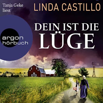 Dein ist die Lüge - Kate Burkholder ermittelt, Band 12 (Ungekürzt) - undefined