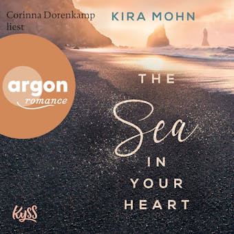 The Sea in your Heart - Island-Reihe, Band 2 (UngekÃ¼rzte Lesung) - Kira Mohn