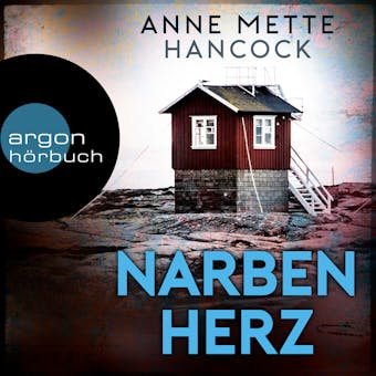 Narbenherz - Heloise-Kaldan-Serie, Band 2 (Ungekürzt) - Anne Mette Hancock